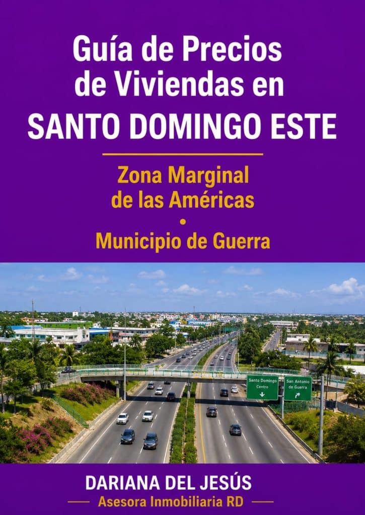 Guia de Precios Santo Domingo Este - Zona Marginal de las Americas y Municipio de Guerra